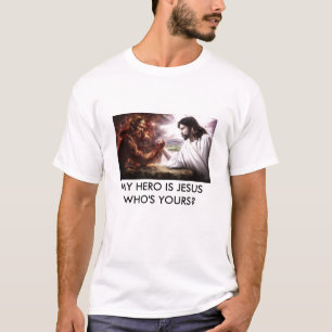 Devil_vs_Jesus, MIJN HERO IS JESUS... T-shirt