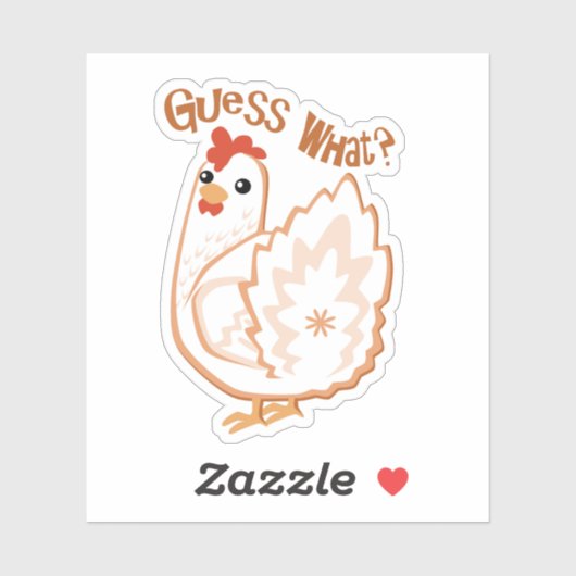 Devinez quoi ? sticker vinyle pour cul de poulet (Feuille)