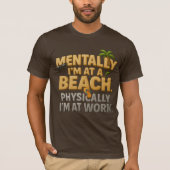 Devis de travaux de plage amusant T-shirt | Mental (Devant)