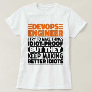 DevOps Engineer Ik probeer dingen grappig te zegge T-shirt