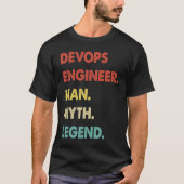 Devops Engineer Man Myth Legend  1 T-shirt (Voorkant)