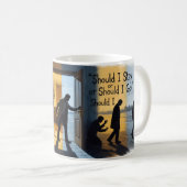 Devotion Mug Dois-je rester ou dois-je partir (Devant droit)