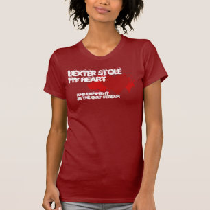 Dexter Stole My Heart T-shirt