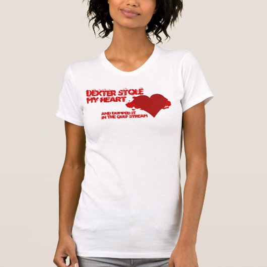 Dexter Stole My Heart T-shirt (Voorkant)