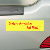 Dexter's Apprentice... heb je bloed? Bumpersticker (Op auto)