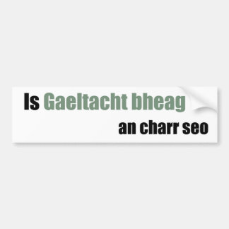 Deze auto is een kleine Gaeltacht Bumpersticker