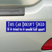 Deze auto versnelt niet bumpersticker (Op auto)