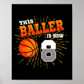 Deze baller is nu 8 basketbal 8e verjaardag partij poster (Voorkant)