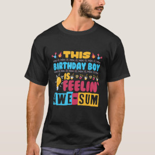 Deze 'Birthday Boy' voelt 'Awe-sum Science Birth' T-shirt