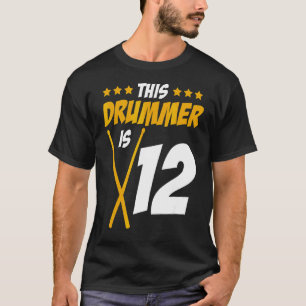 Deze drummer is 12 drummer drumsetmuziek t-shirt