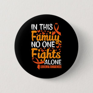 Deze familie bestrijdt niemand alleen leukemie bew ronde button 5,7 cm