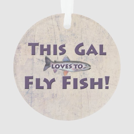 Deze Gal houdt van vliegen. forelvisserij Ornament (achterkant)