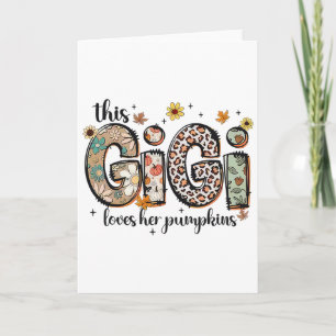 Deze Gigi houdt van haar Pompoenen Herfst Thanksgi Kaart