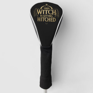 Deze Heks Gaat Trouwen Hallo Trouw Bruid Golfheadcover
