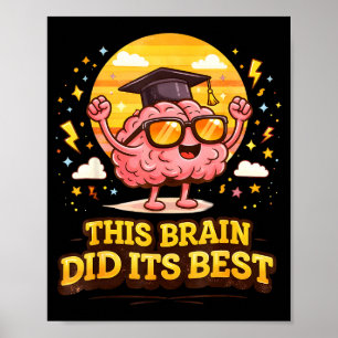 Deze hersenen deden eindexamen hersenpet klas van poster