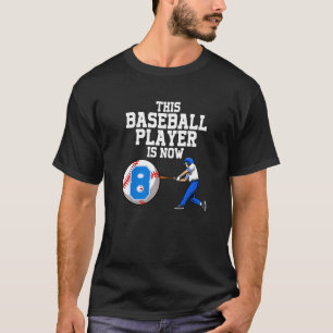 Deze honkballer is nu 8 jongen honkbal geboorte t-shirt