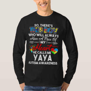 Deze jongen die hij me Yaya Autism Awareness Team T-shirt