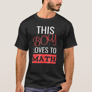 Deze jongen houdt van Wiskunde boys Wiskunde wisku T-shirt