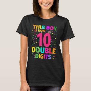 Deze jongen is nu 10-cijferige 10-jarige jongen t-shirt