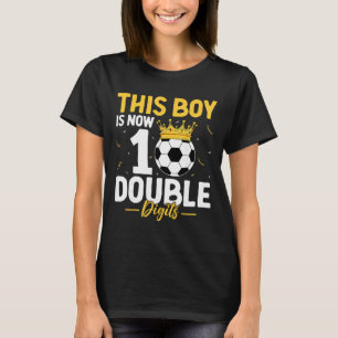 Deze jongen is nu 10 dubbele cijfers voetbal liefh t-shirt