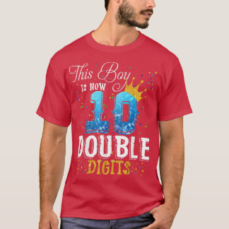 Deze jongen is nu Dubbele cijfers, Birthday Boy 10 T-shirt
