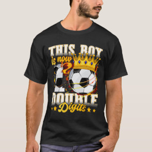 Deze jongen nu 10 dubbele cijfers voetbal 10 jaar t-shirt