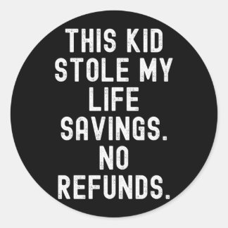 Deze Jongen Stole Levensbesparingen Terugbetalinge Ronde Sticker