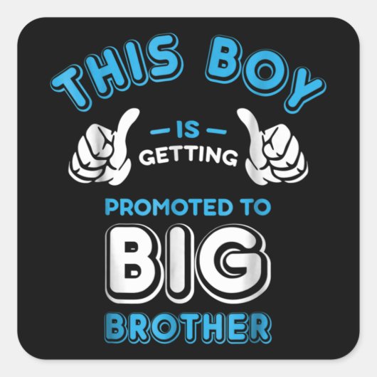 Deze jongen wordt gepromoot naar Big Brother Vierkante Sticker (Voorkant)