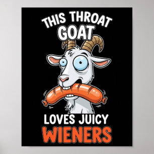 Deze Keelgeit Houdt van Sappige Wieners Meme Sarca Poster