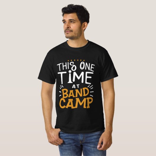 Deze keer op Band Camp T-shirt (Voorkant volledig)