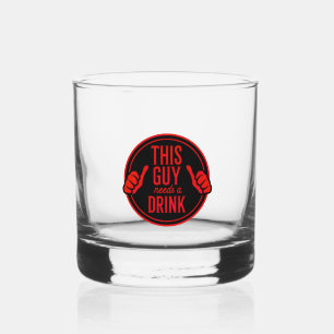 deze kerel heeft een drankje nodig whisky glas