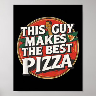 Deze Kerel Maakt De Grappige Zza Maker Retro Eten Poster