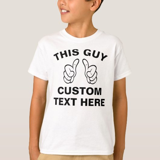 Deze kerel voegt hier uw eigen tekst toe t-shirt (Voorkant)