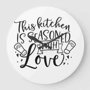 Deze keuken wordt met liefde bezoedeld       grote klok