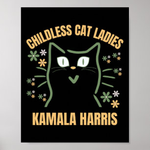 Deze kinderloze Cat Lady Support President Kamala  Poster