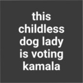 Deze kinderloze hondendame stemt kamala zwart sticker (Voorkant)