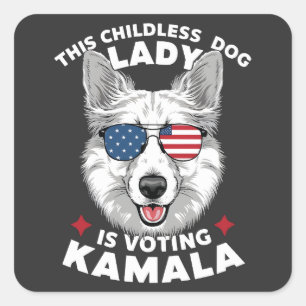 Deze kinderloze hondendame stemt op Kamala Vierkante Sticker