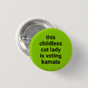 Deze kinderloze kattendame stemt kamala groen ronde button 3,2 cm