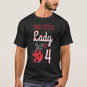 Deze kleine dame is 4 lieveheersbeestje op verjaar t-shirt
