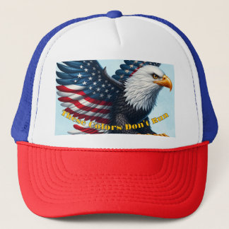Deze kleuren lopen niet -Truckerhoed Trucker Pet