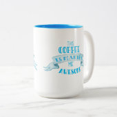 "Deze koffie maakt me Geweldige" Mok (Voorkant rechts)