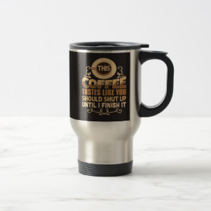 Deze koffie smaakt alsof je je mond moet houden Gr Reisbeker