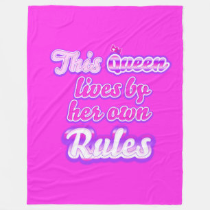 Deze koningin houdt zich nooit aan de roze regels fleece deken