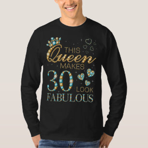 Deze koningin maakt 30 ziet er geweldig 30ste verj t-shirt