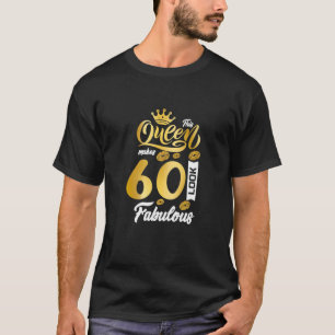Deze koningin maakt 60 ogen verbluffend 60e geboor t-shirt