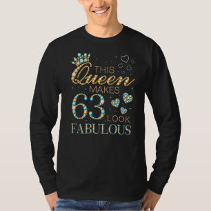 Deze koningin maakt 63 ziet er fantastisch 63e ver t-shirt