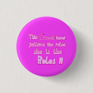 Deze koningin volgt nooit de regels van de roze Bu Ronde Button 3,2 Cm