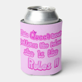 Deze koningin volgt nooit de roze regels blikjeskoeler