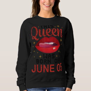 Deze koningin werd geboren op 05 juni en was blij trui