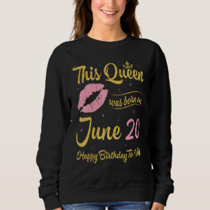 Deze koningin werd geboren op 20 juni, een gelukki trui